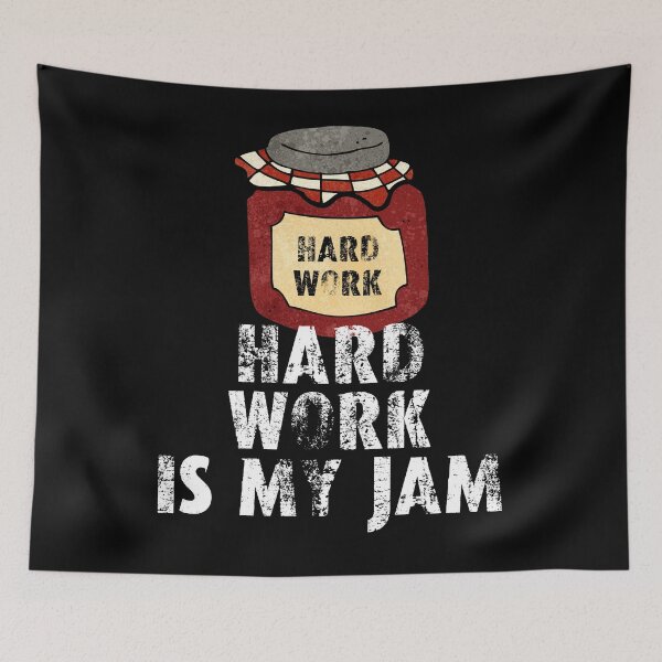 Item preview, Hard Work is my jam designed and sold by movie-popcorn.
