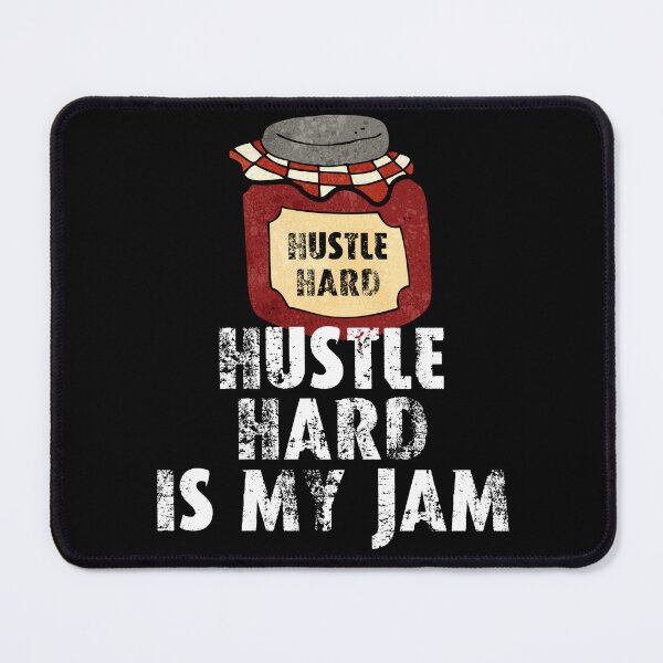 Item preview, Hustle hard is my jam designed and sold by movie-popcorn.