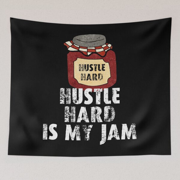 Item preview, Hustle hard is my jam designed and sold by movie-popcorn.