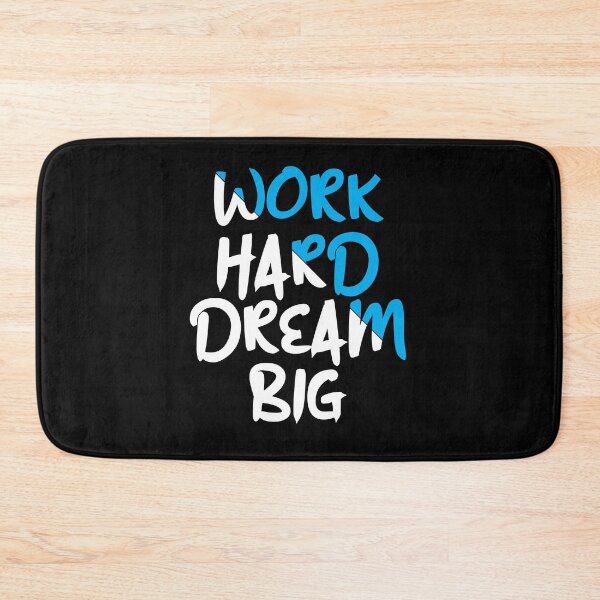 Item preview, Work Hard Dream Big designed and sold by jain-ravi002.