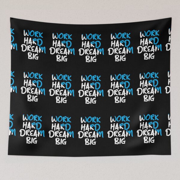 Item preview, Work Hard Dream Big designed and sold by jain-ravi002.