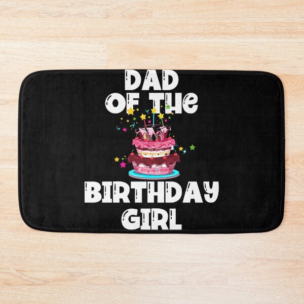 Item preview, Dad of the Birthday Girl designed and sold by Peter Stawicki.