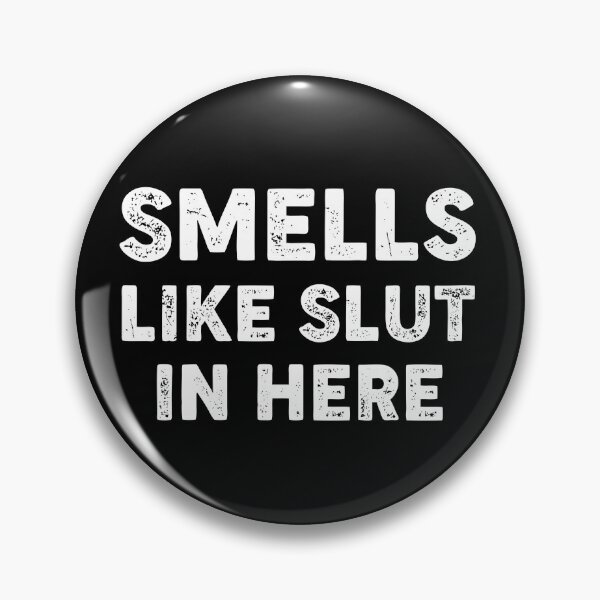 Item preview, Smell Like Slut In Here Funny Offensive designed and sold by Hussain Shirts.