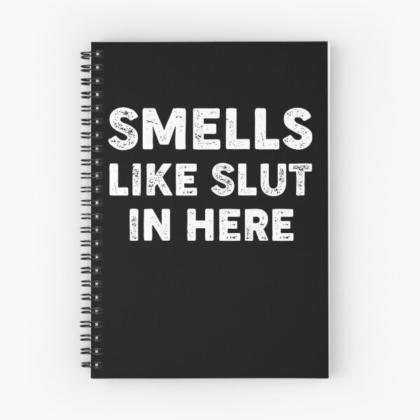 Item preview, Smell Like Slut In Here Funny Offensive designed and sold by Hussain Shirts.