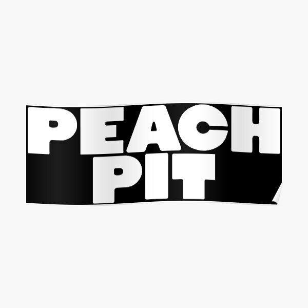 PEACH PIT - BAND Poster