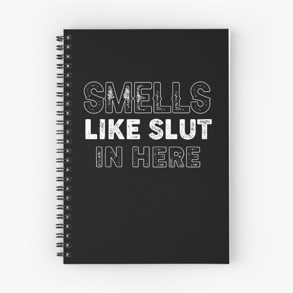 Item preview, Smell Like Slut In Here Funny Offensive designed and sold by Hussain Shirts.