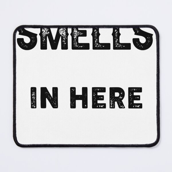 Item preview, Smell Like Slut In Here Funny Offensive designed and sold by Hussain Shirts.