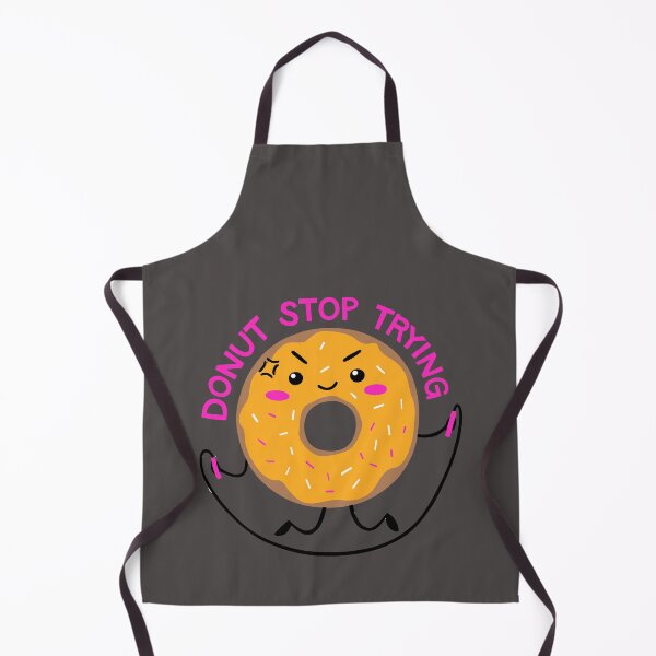 Item preview, Donut Stop Trying designed and sold by Quadghouls.