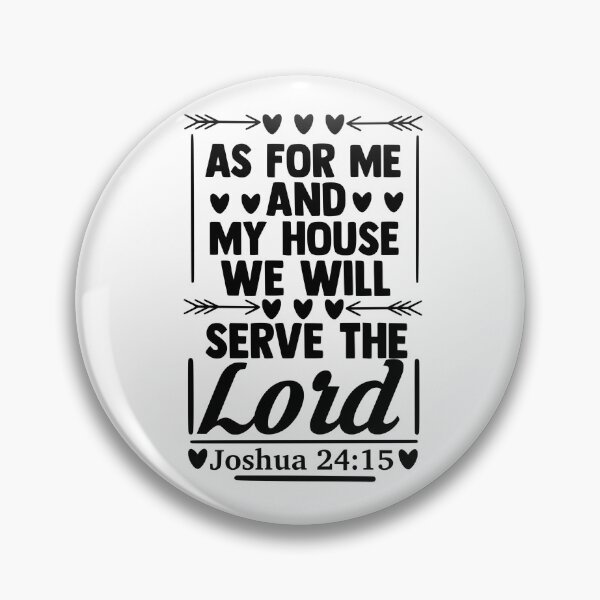 Item preview, Joshua 24 15 As For Me and My House We Will Serve the Lord designed and sold by Minnesnowta.