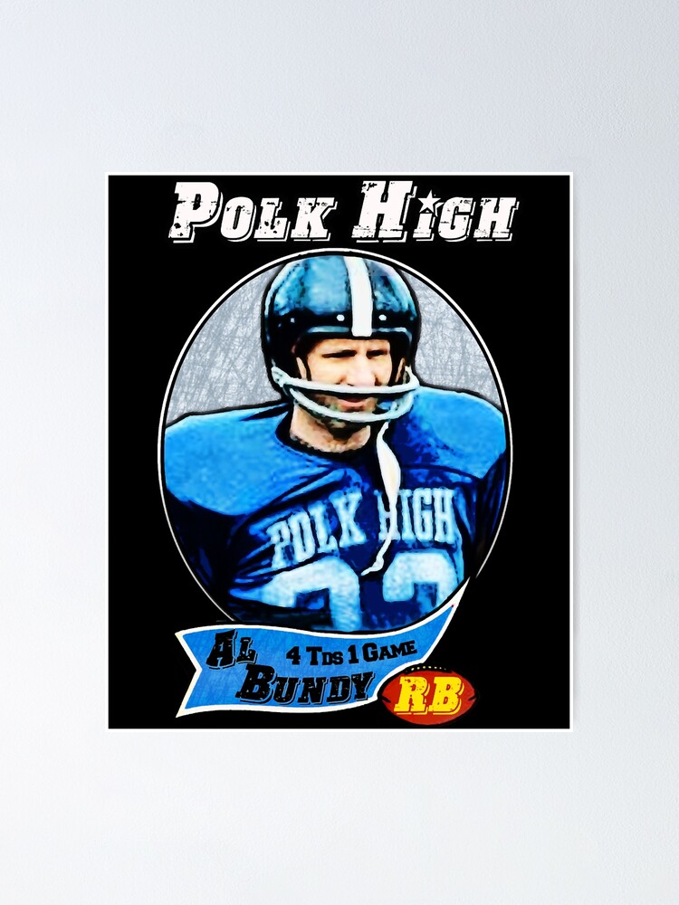 "Al Bundy Football card polk high" Poster for Sale by BarneyBelle