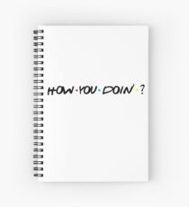 how you doin joey Spiral Notebook
