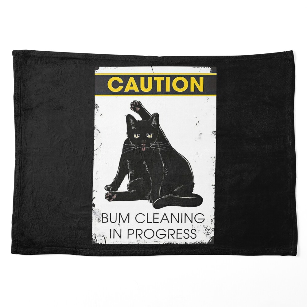 Black Cat Caution – Bum Cleaning In Progress, Cat Poster – FridayStuff