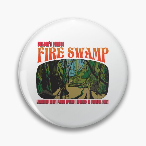 Item preview, Famous Fire Swamp designed and sold by Tercartt38.