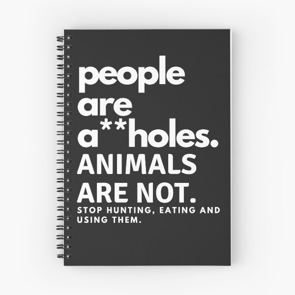 Item preview, People are assholes. Animals are not.  designed and sold by Sam-TDesigns.