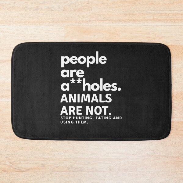 Item preview, People are assholes. Animals are not.  designed and sold by Sam-TDesigns.