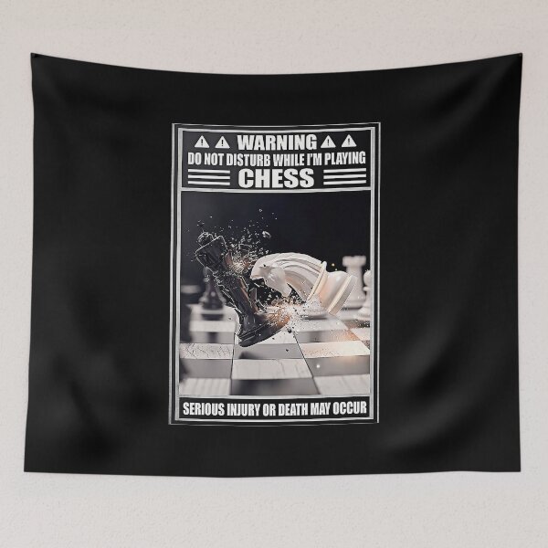 Item preview, Chess - Do Not Disturb While I'm Playing Chess  designed and sold by sellexxf69.
