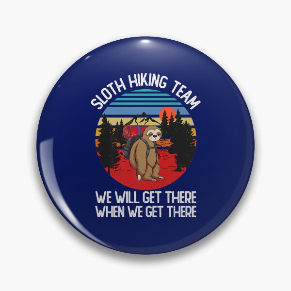 Item preview, Sloth Hiking Team We Will Get There Retro Vintage Premium designed and sold by ZuyTemmm.