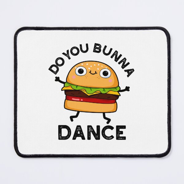 Item preview, Do You Bunna Dance Funny Bun Puns   designed and sold by punnybone.