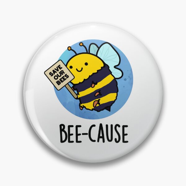 Item preview, Bee-cause Funny Bug Bee Puns  designed and sold by punnybone.