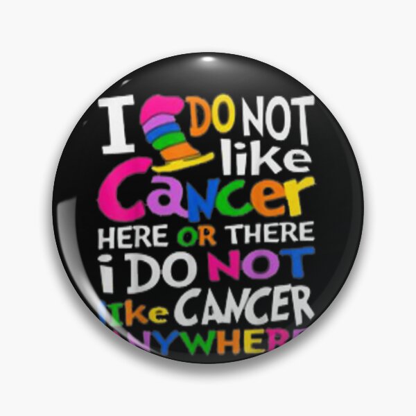 Item preview, I Do Not Like Cancer Here Or There I Do Not Like Cancer designed and sold by leshiarivers.