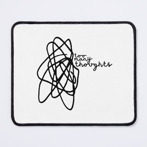 Item preview, Too many thoughts  designed and sold by Lavannya.