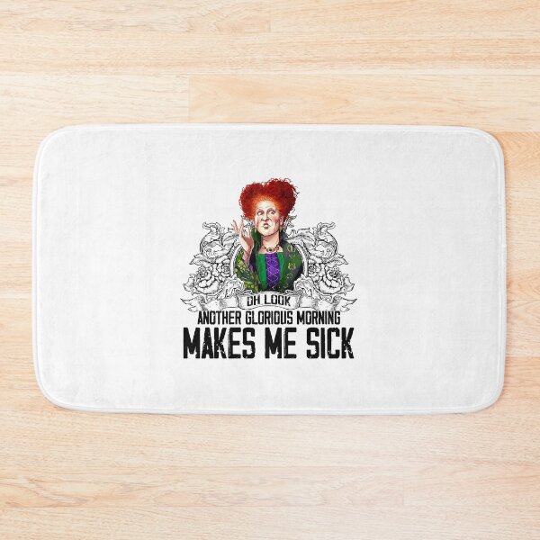 Item preview, Oh Look Another Glorious Morning Makes Me Sick designed and sold by ClothingMD.