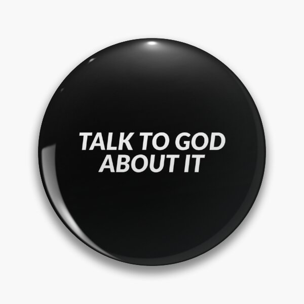 Item preview, Talk To God About It Jesus Christian Faith Church designed and sold by IchanKira.