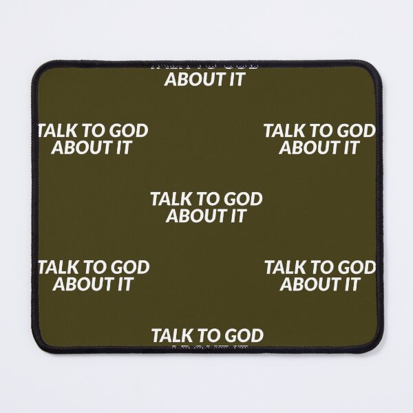 Item preview, Talk To God About It Jesus Christian Faith Church designed and sold by IchanKira.