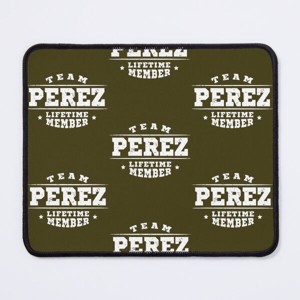 Item preview, Team Perez Lifetime Member Proud Family Name Surname designed and sold by IchanKira.