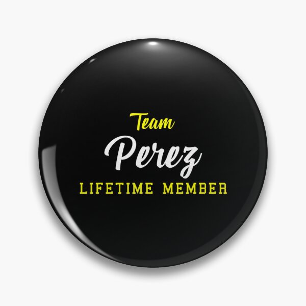 Item preview, Team Perez Lifetime Member Surname Birthday Wedding Name Day designed and sold by IchanKira.