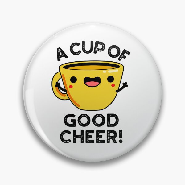 Item preview, A Cup Of Good Cheer Funny Cup Puns  designed and sold by punnybone.