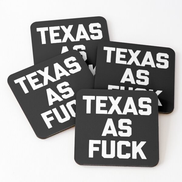 Item preview, Texas As Fuck Saying Sarcastic Texas designed and sold by IchanKira.