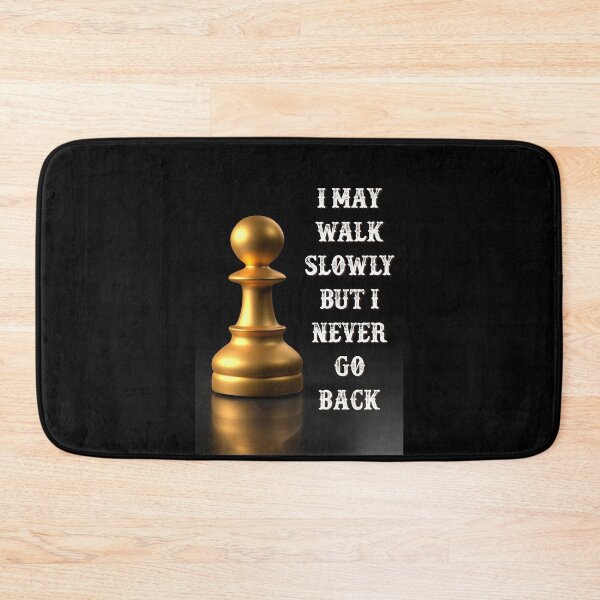 Item preview, Chess - I May Walk Slowly But I Never Go Back  designed and sold by sellexxf69.