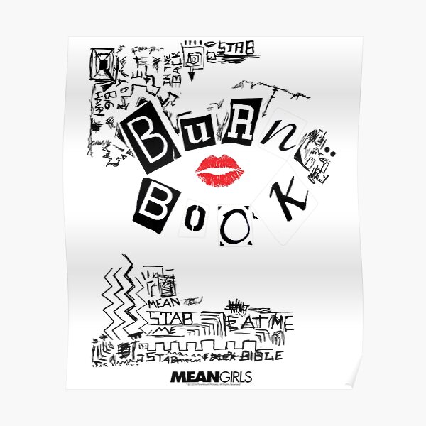 Mean Girls Burn Book Poster For Sale By Buitraan Redbubble