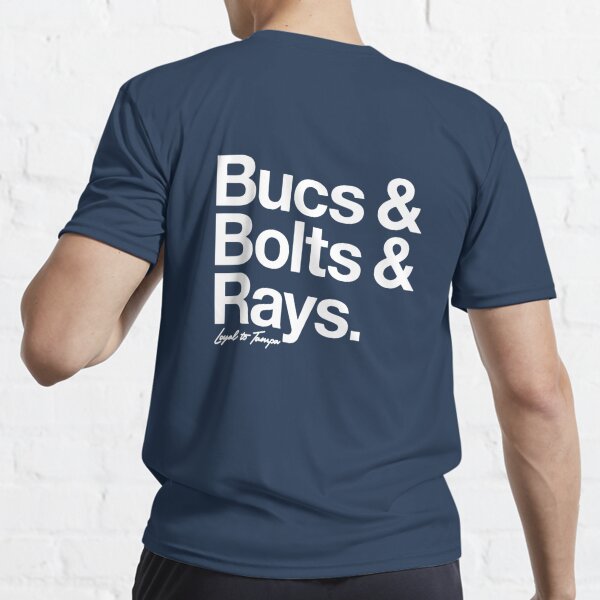 Bucs Bolts Rays Loyal To Tampa Shirt | Active T-Shirt