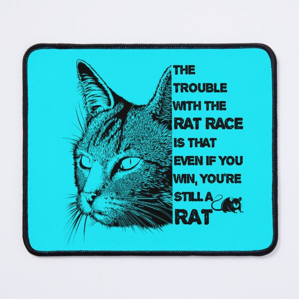 Item preview, The Trouble With The Rat Race designed and sold by Giro-design.