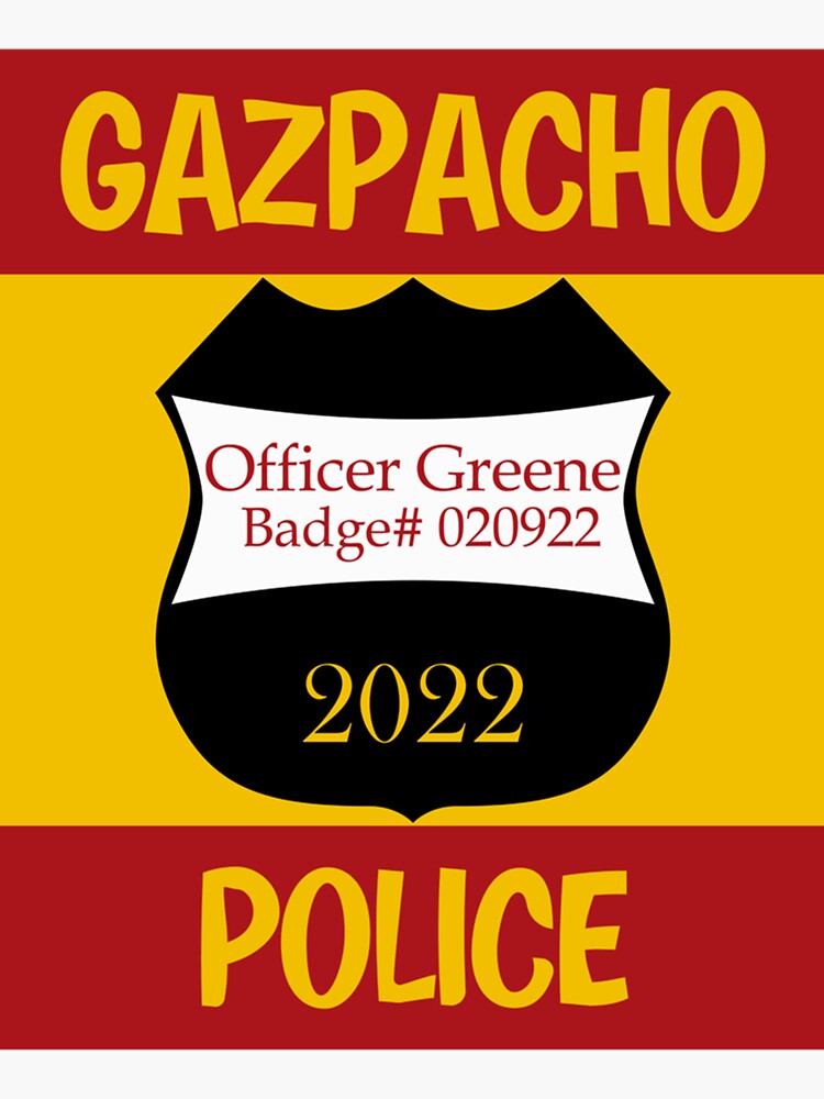 Officer Greene Gazpacho Police Sticker For Sale By Hayleeberry1