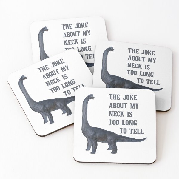 Item preview, THE JOKE ABOUT MY NECK IS TOO LONG TO TELL designed and sold by DomGDesign.