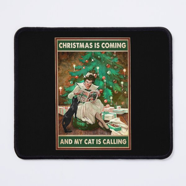 Item preview, Christmas Is Coming And My Cat Is Calling cats lover designed and sold by toniobnd51.