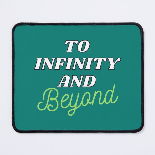 Item preview, To infinity and beyond designed and sold by AmacanCQM.