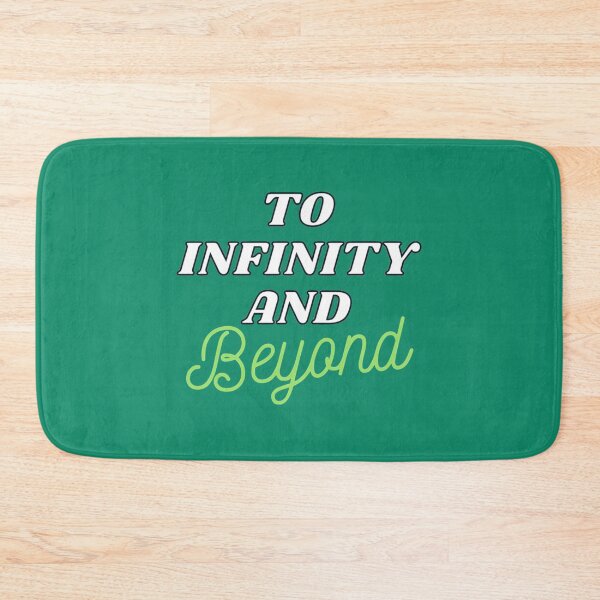 Item preview, To infinity and beyond     designed and sold by AmacanCQM.