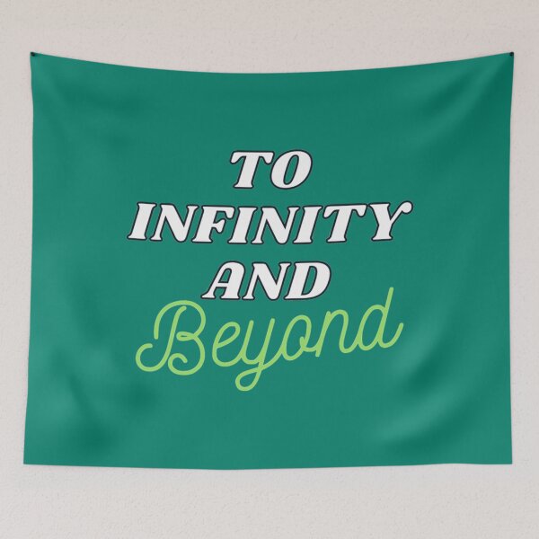 Item preview, To infinity and beyond     designed and sold by AmacanCQM.