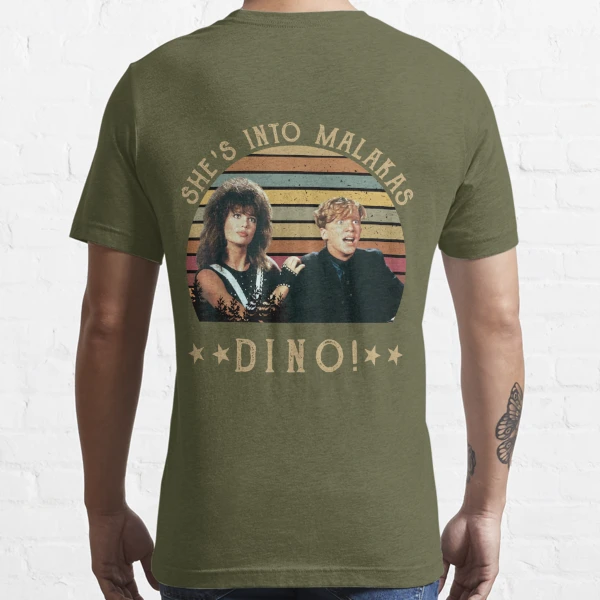 She's into malacas, Dino. T-Shirt