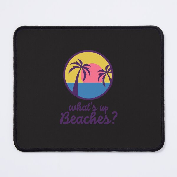 Item preview, B99 - Whats up, Beaches designed and sold by brlilayyn4.