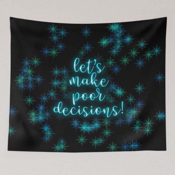 Item preview, Neon Glow Let’s make poor decisions  designed and sold by PanicDay.