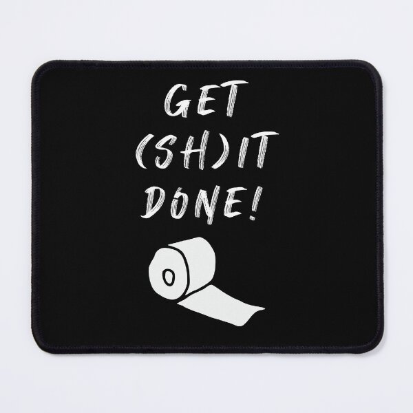 Item preview, Get shit done! designed and sold by ThePixelMarket.