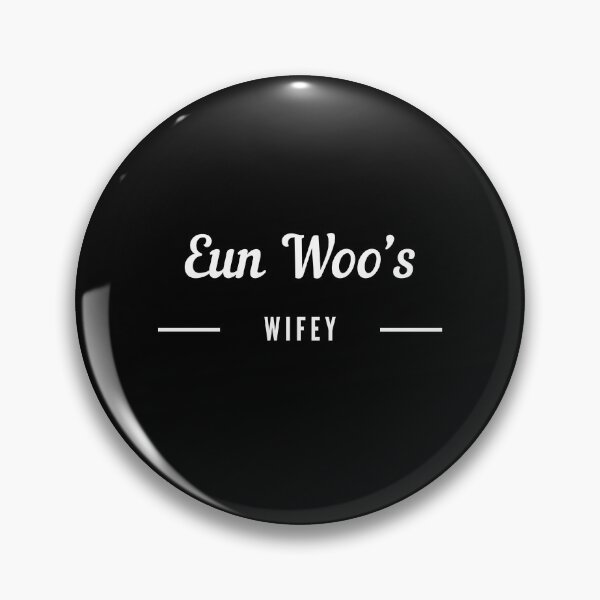 Item preview, Cha Eun Woo wifey designed and sold by Daebakshop.