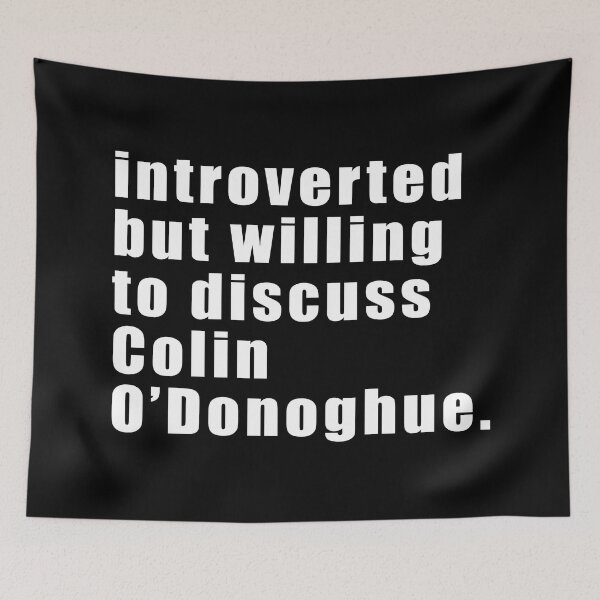 Item preview, Introverted but willing to discuss Colin O'Donoghue designed and sold by KillianIsMyHome.