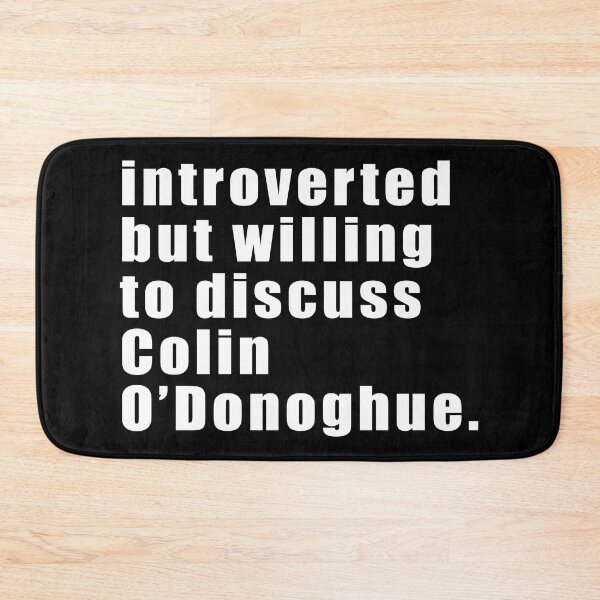 Item preview, Introverted but willing to discuss Colin O'Donoghue designed and sold by KillianIsMyHome.