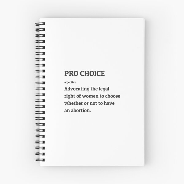 Item preview, Pro Choice Definition - Advocating the legal right of women to choose whether or not to have an abortion. designed and sold by Inspirationmotivation.